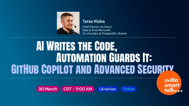 AI Writes the Code, Automation Guards It: GitHub Copilot and Advanced Security