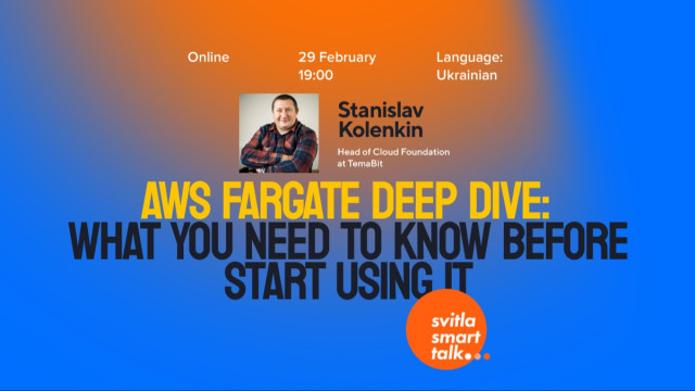 AWS Fargate deep dive: what you need to know before start using it