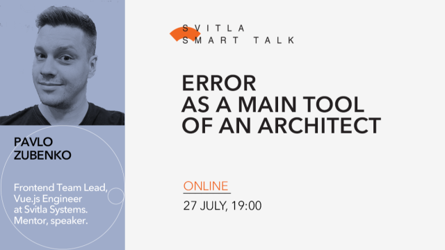 Svitla Smart Talk: Error as a main tool of an architect