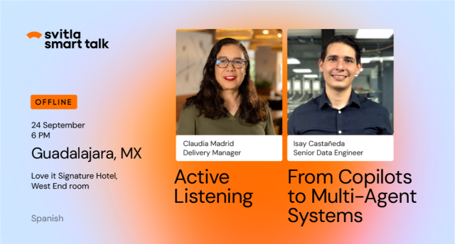 Svitla Smart Talk: Offline in Guadalajara, Mexico