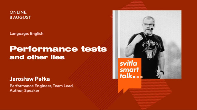 Svitla Smart Talk: Performance tests and other lies