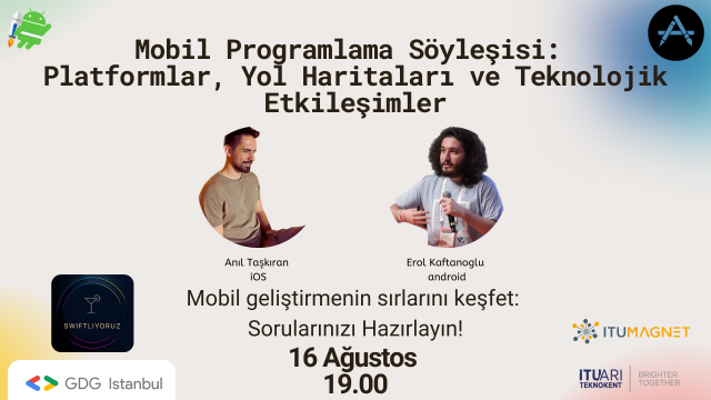 GDG İstanbul Android & Swiftliyoruz iOS - Mobil Programlama Söyleşisi