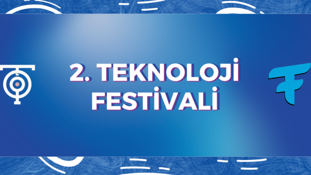 Tarsus Üniversitesi 2. Teknoloji Festivali
