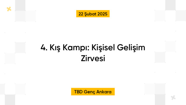 4. Kış Kampı: Kişisel Gelişim Zirvesi