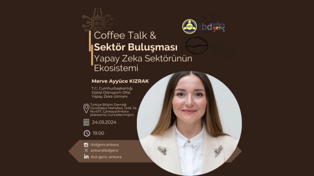 Coffee Talk & Sektör Buluşması: Yapay Zeka Sektörünün Ekosistemi