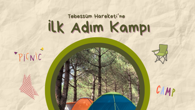 Tebessüm Hareketi'ne İlk Adım Kampı