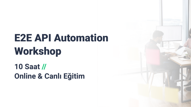 E2E API Automation Workshop