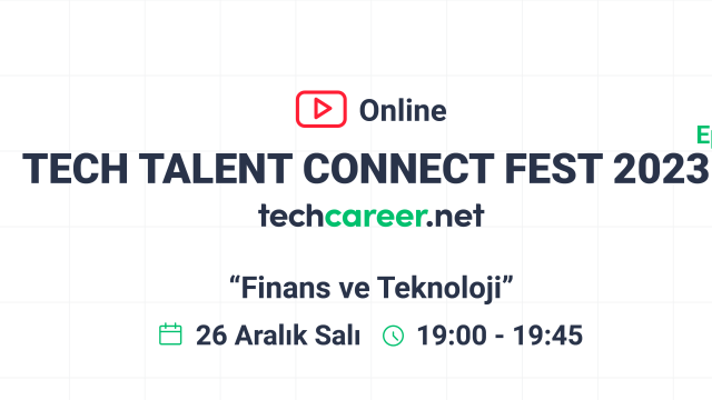 Tech Talent Connect Fest '23 Ep. 8 - Onur Salkaya Engineering Manager