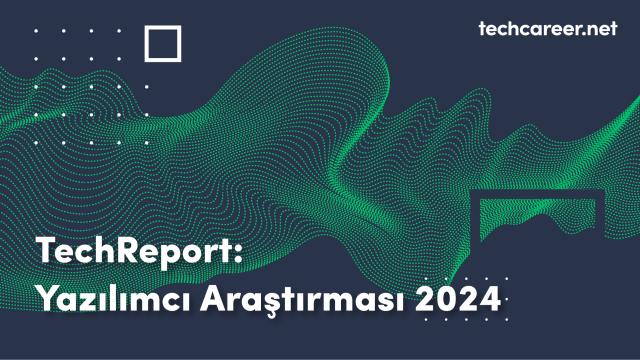 🚀 TechReport 2024 Yazılımcı Anketi yayında!