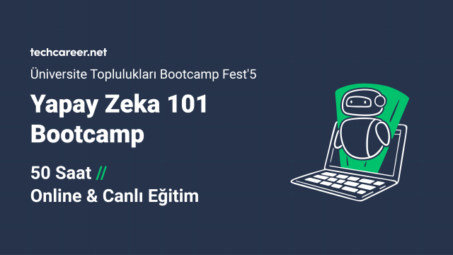 Yapay Zeka 101 Bootcamp