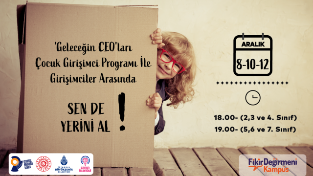 Geleceğin CEO’ları Çocuk Girişimcilik Programı