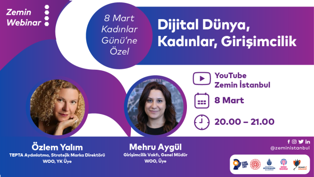 Zemin Webinar | Dijital Dünya, Kadınlar, Girişimcilik