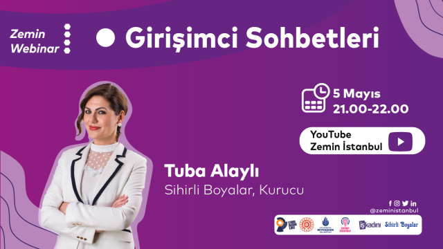 Zemin Webinar | Girişimci Sohbetleri - Sihirli Boyalar, İş Kadını Girişim Ağı