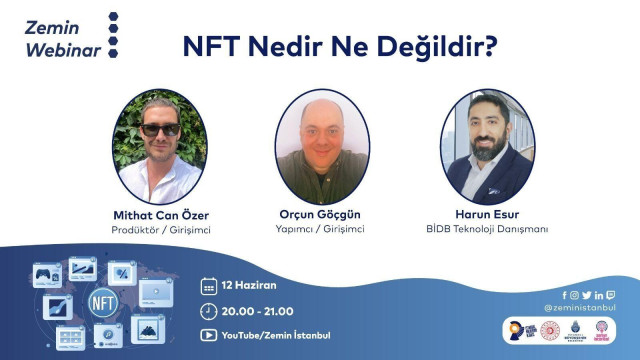 Zemin Webinar | NFT Nedir Ne Değildir? Mithat Can Özer, Orçun Göçgün, Harun Esur