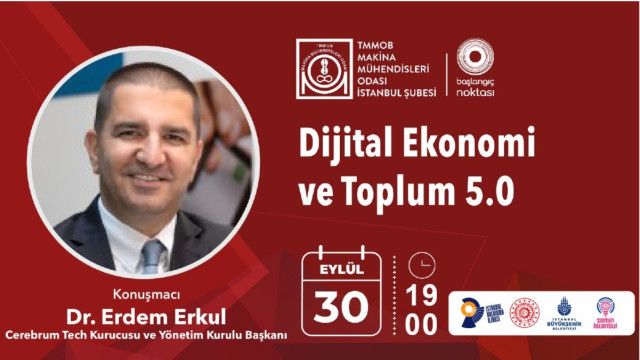 Webinar | Dijital Ekonomi ve Toplum 5.0 | Konuk: Dr. Erdem ERKUL