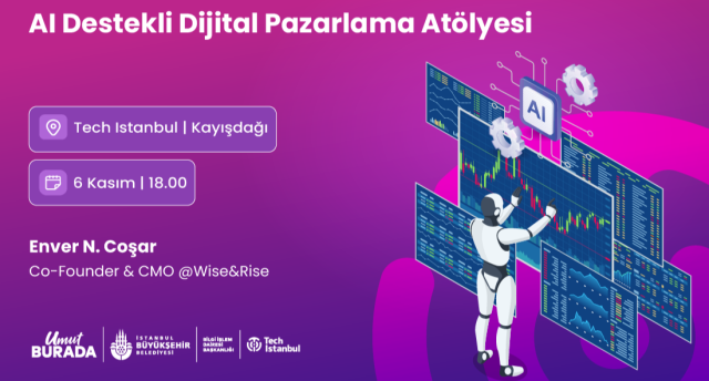 AI Destekli Dijital Pazarlama Atölyesi