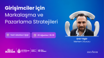 Girişimciler için Markalaşma ve Pazarlama Stratejileri