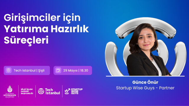 Girişimciler için Yatırıma Hazırlık Süreçleri
