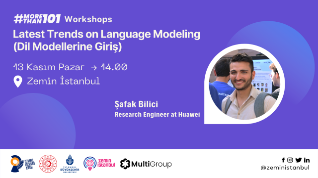 #MoreThan101 Workshops | Latest Trends on Language Modeling (Şafak Bilici)