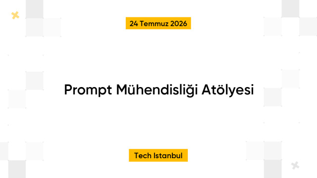 Prompt Mühendisliği Atölyesi