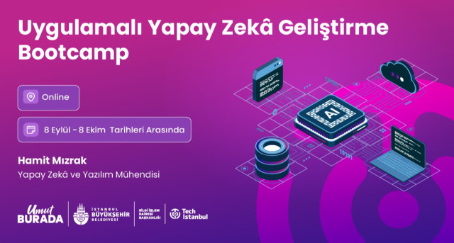 Uygulamalı Yapay Zekâ Geliştirme Bootcamp