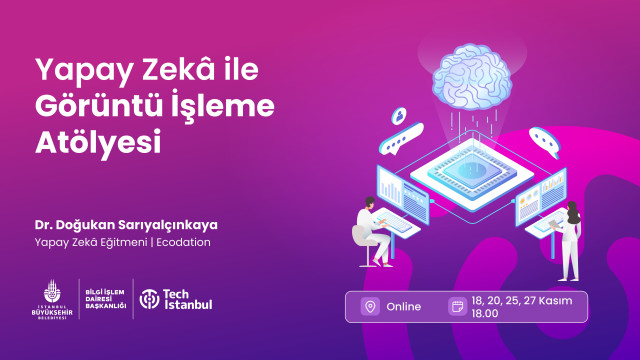 Yapay Zeka ile Görüntü İşleme Atölyesi