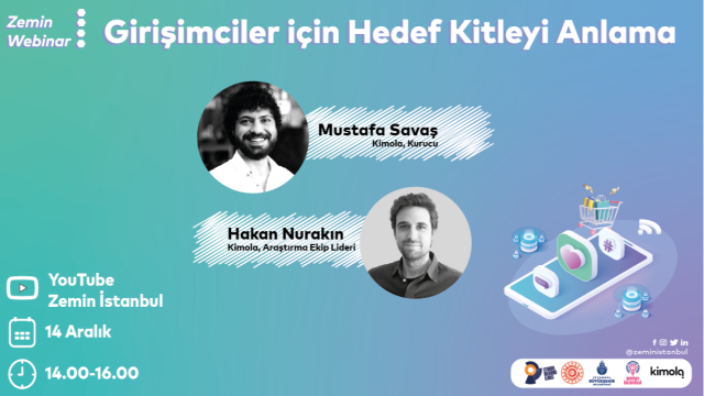 Zemin Webinar | Girişimciler için Hedef Kitleyi Anlama