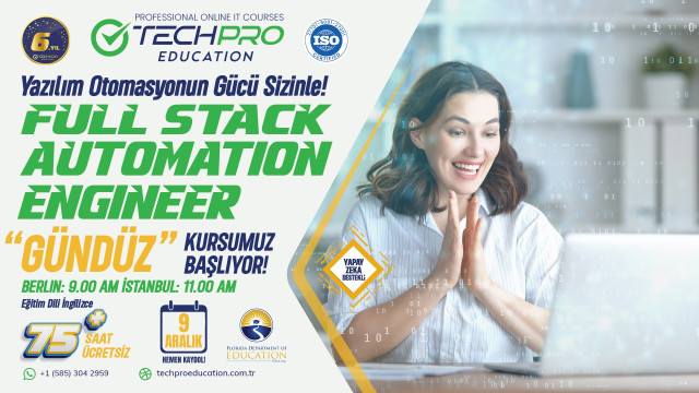 75 Saatlik ÜCRETSİZ FULL STACK Automatıon ENGINEER Kursumuz  Başlıyor!