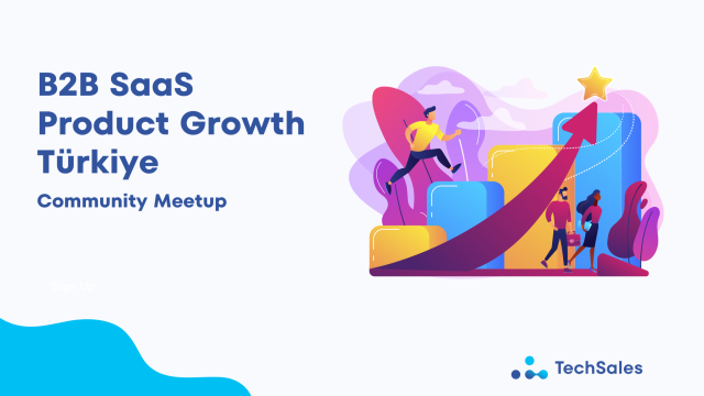 B2B SaaS Product Growth Meetup #2