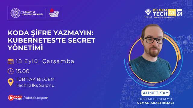 Koda Şifre Yazmayın: Kubernetes'te Secret Yönetimi