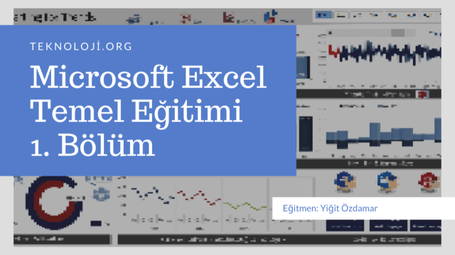 Microsoft Excel Temel Eğitimi - 1. Bölüm
