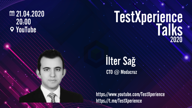 TestXperience Talks: Modacruz CTO'su İlter Sağ ile Test ve QA deneyimleri