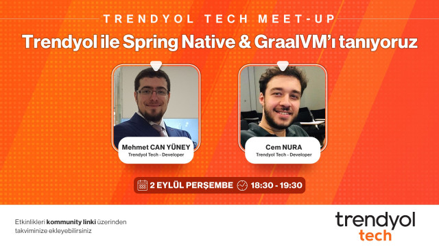 Trendyol ile Spring Native & GraalVM'i tanıyoruz