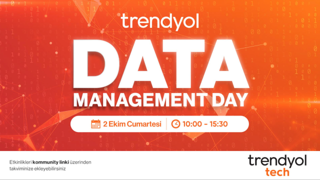 Trendyol Tech Data Management Day 2021