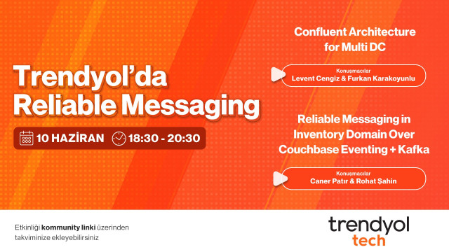 Trendyol'da Reliable Messaging