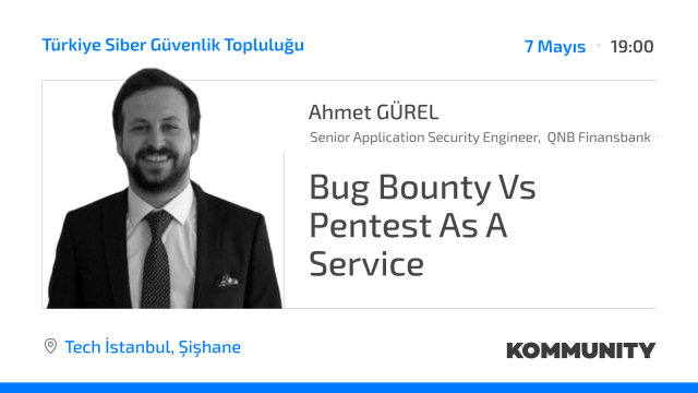 Bug Bounty vs Pentest as a Service - Ahmet Gürel