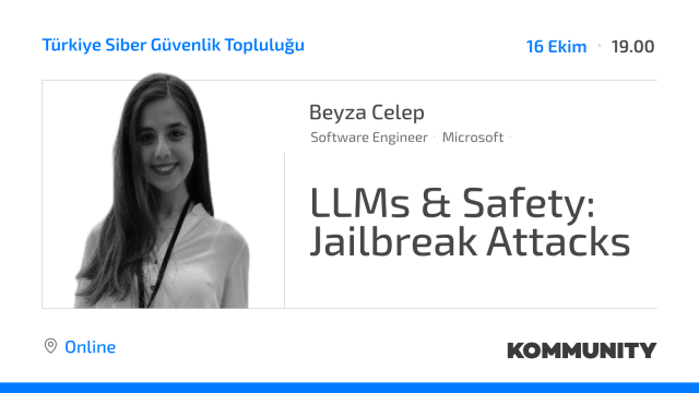 LLMs & Safety: Jailbreak Attacks - Beyza Celep