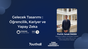 Gelecek Tasarımı: Öğrencilik, Kariyer ve Yapay Zeka