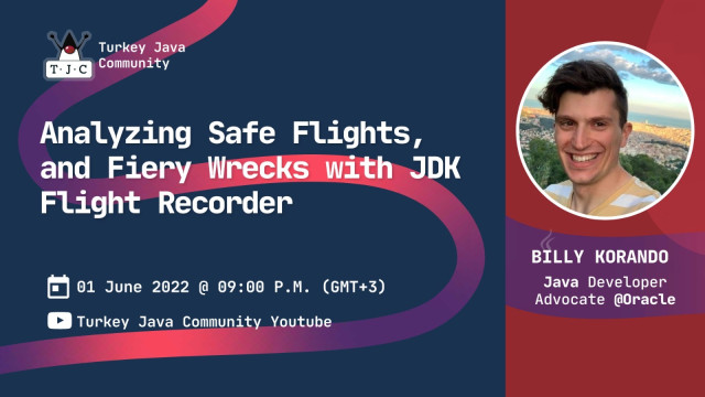 Analyzing Safe Flights, and Fiery Wrecks with JDK Flight Recorder