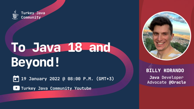 To Java 18 and Beyond!