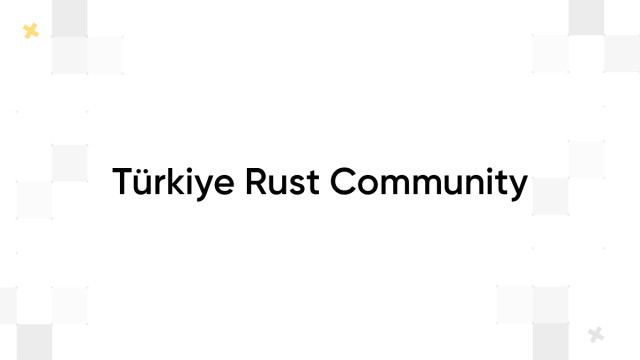 Türkiye Rust Community