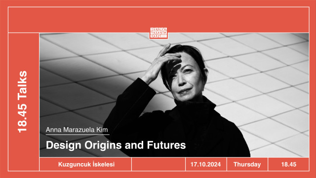 18.45 Talks | Design Origins and Futures • Anna Marazuela Kim