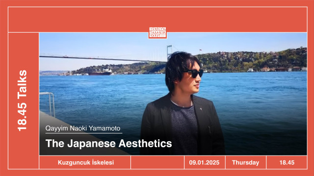 18.45 Talks | The Japanese Aesthetics • Dr. Naoki Qayyim Yamamoto