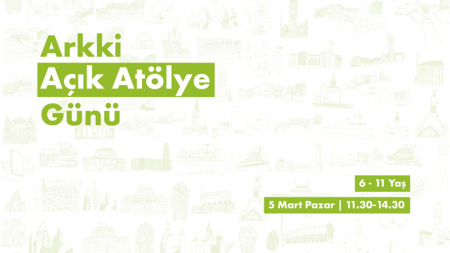 Arkki Türkiye Açık Atölye Günü - Kaşifler