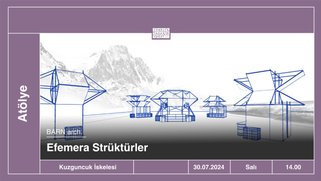 Atölye | Efemera Strüktürler Maket Atölyesi • BARN arch.