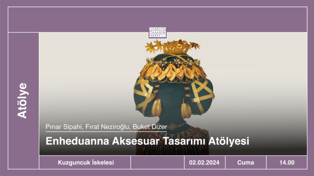 Atölye | Enheduanna Aksesuar Tasarımı Atölyesi