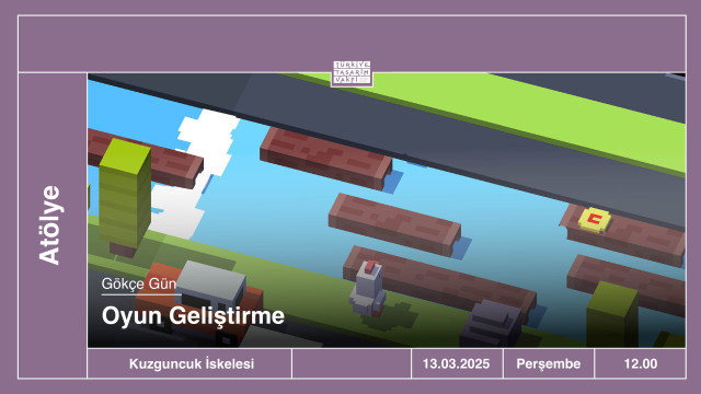 Atölye | Oyun Geliştirme • Gökçe Gün