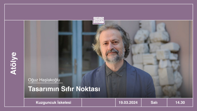 Atölye | Tasarımın Sıfır Noktası
