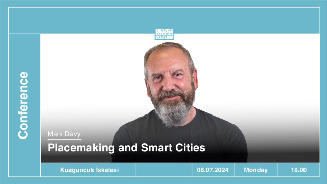 Conference | Placemaking and Smart Cities • Mark Davy