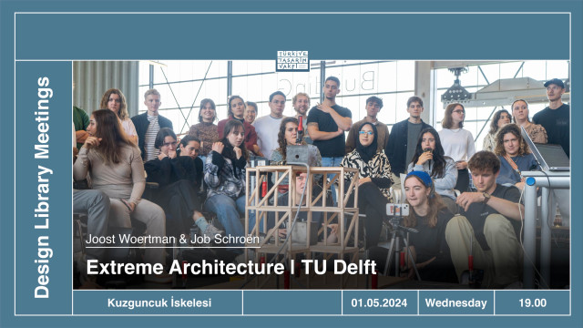 Design Library Meetings | Extreme Architecture TUDelft